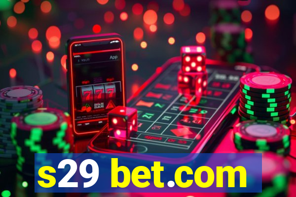 s29 bet.com